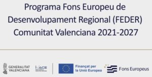 Cartel informativo del Programa Fons Europeu de Desenvolupament Regional (FEDER) de la Comunitat Valenciana 2021-2027